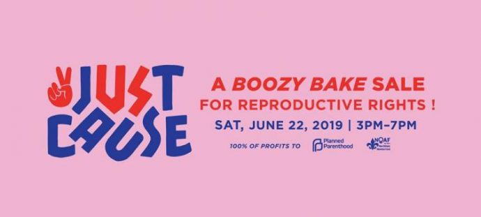 just cause boozy bake sale planned parenthood