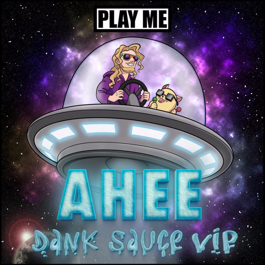 Ahee - Dank Sauce VIP [Play Me Records]