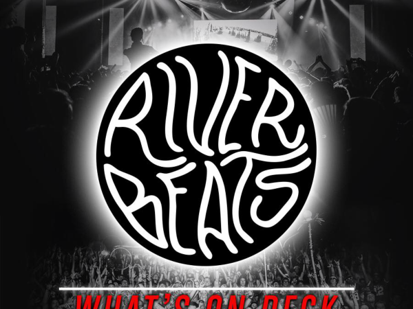 River Beats Presents What's On Deck