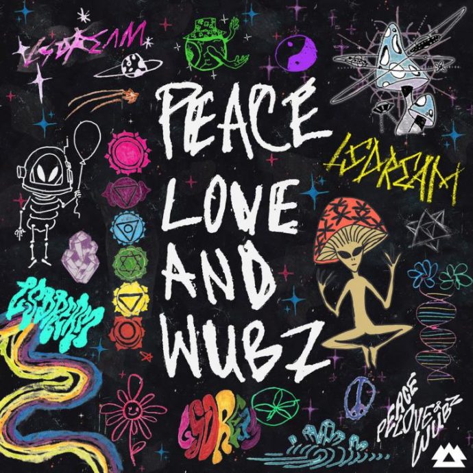 lsdream peace love and wubz