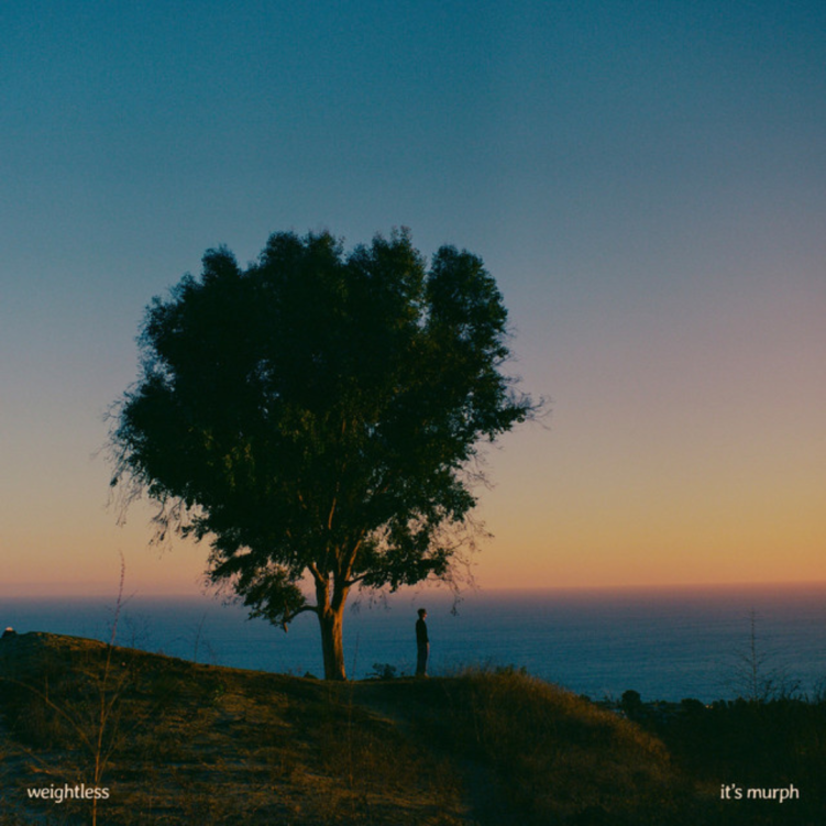 it’s murph - Weightless
