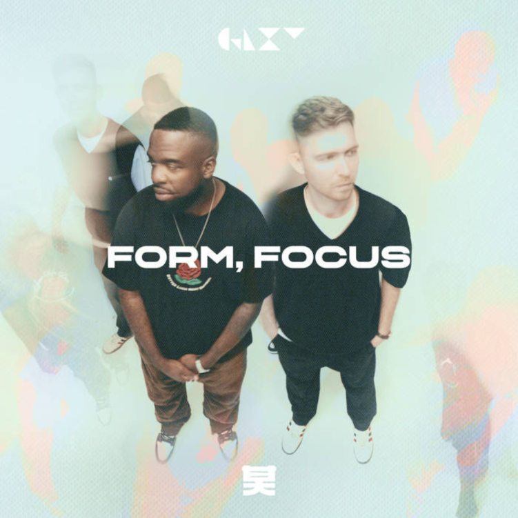 GLXY - Form, Focus